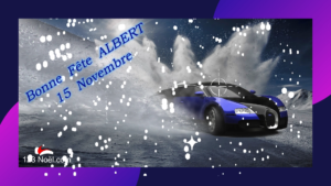 Bonne Fête Albert !