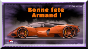 Bonne Fête Armand !