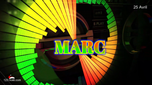 Bonne fête MARC