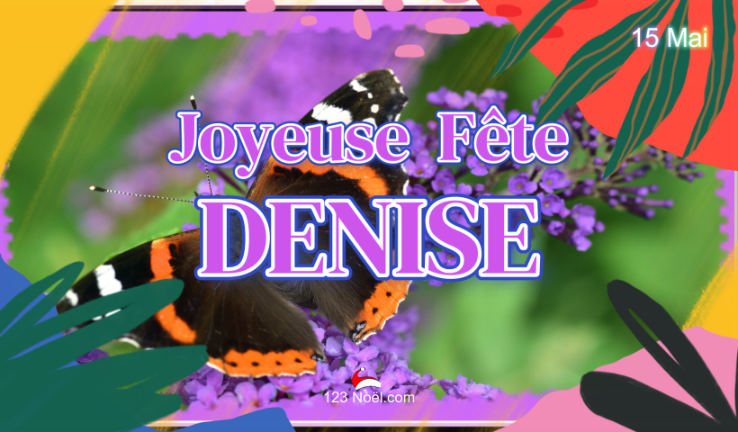 Joyeuse Fête DENISE