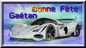 Bonne Fête Gaétan