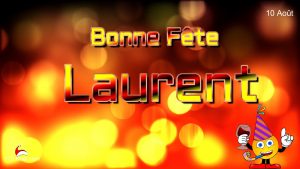 Bonne Fête Laurent