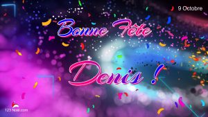 Bonne Fête Denis !