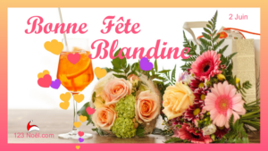 Bonne Fête Blandine
