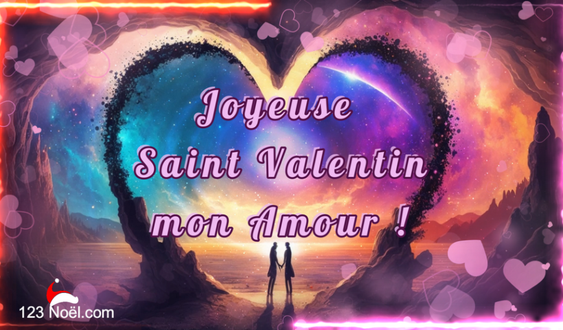 Saint Valentin ! Je t'aime tous les jours !